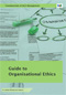 Practical Guide to Organisational Ethics